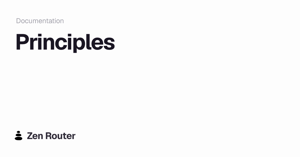Principles | Zen Router
